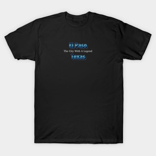 El Paso T-Shirt by mandalasmith